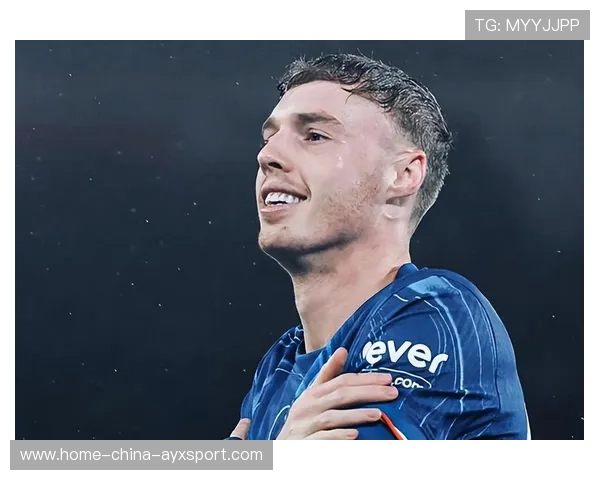 切尔西帕尔默战术内切低射破门蓝军青春风暴继续升温